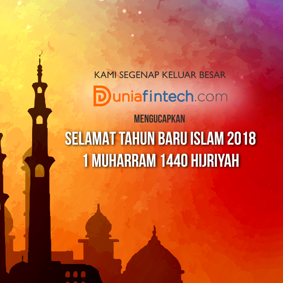 Selamat Tahun Baru Islam 2018 1 Muharram 1440 Hijriyah Dunia Fintech